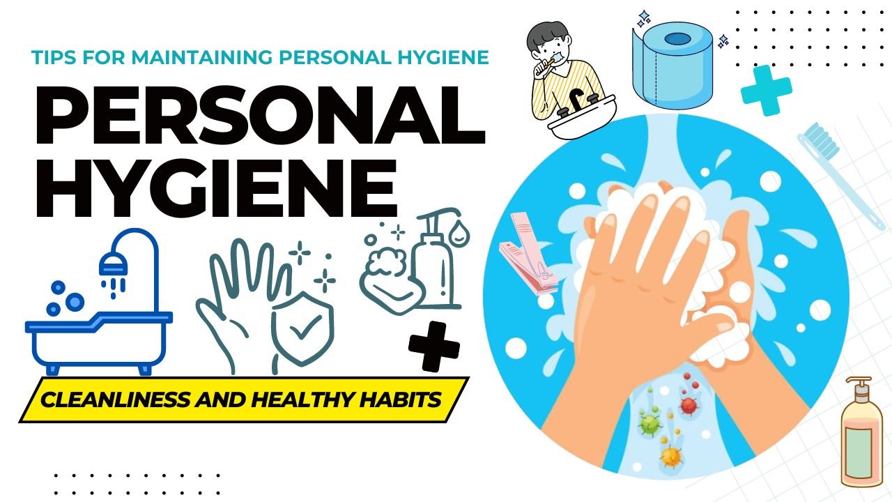 Personal Hygiene