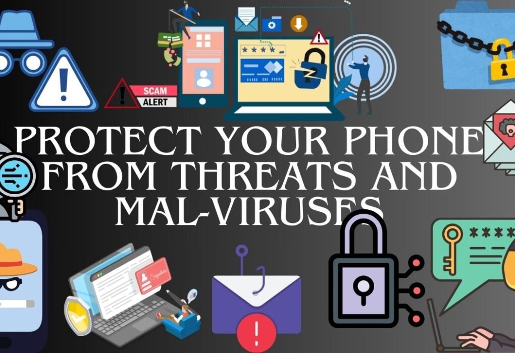 How to Protect your phone from threats and malware viruses and threats, Security Threat on android, Phone Security